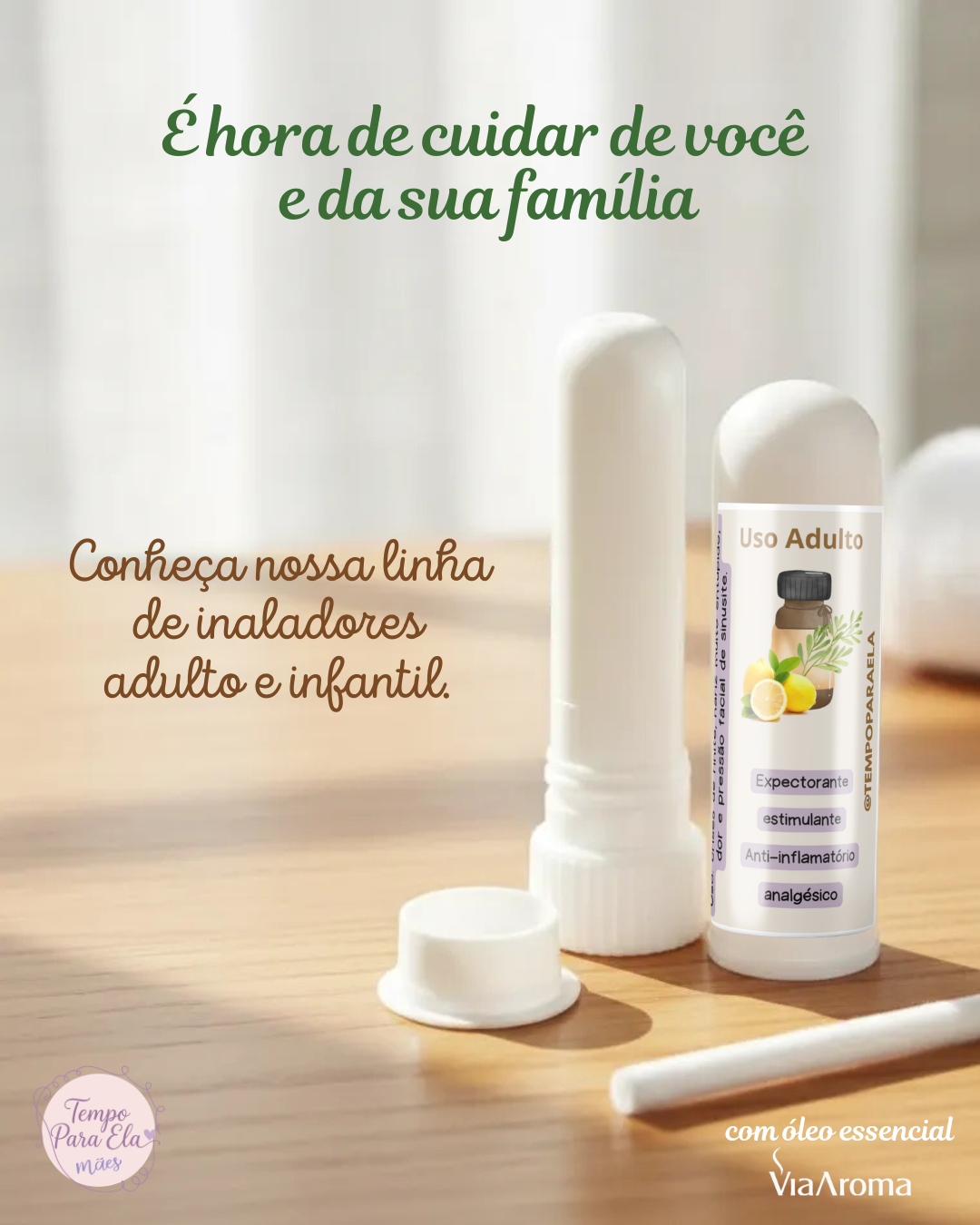 Inalador aromático Tempo Para Ela Mães